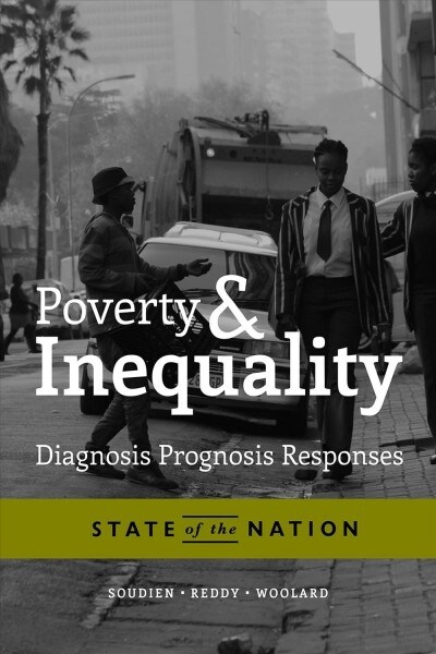 Poverty and Inequality : Diagnosis, Prognosis and Responses (Paperback)