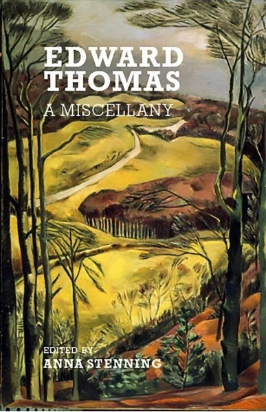 Edward Thomas : A Miscellany (Paperback, New ed)