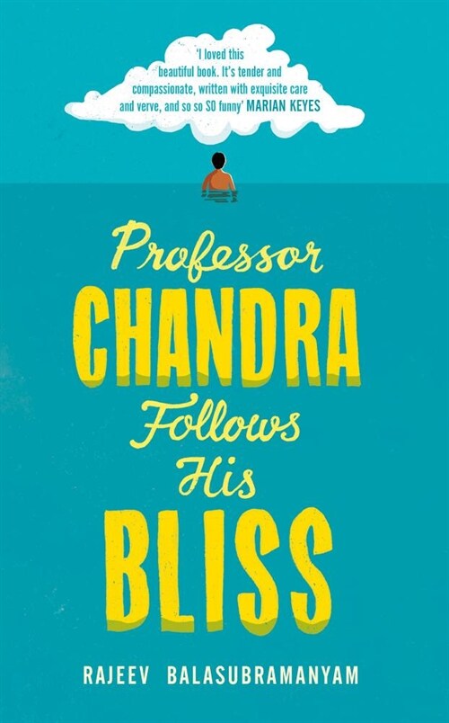 Professor Chandra Follows His Bliss (Paperback)