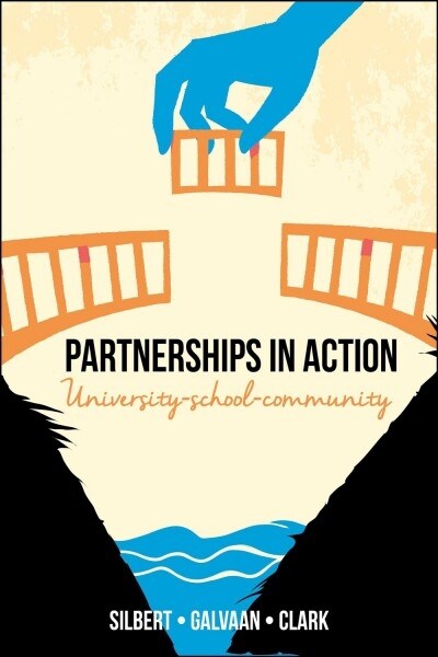 Partnerships in Action : University-School-Community (Paperback)