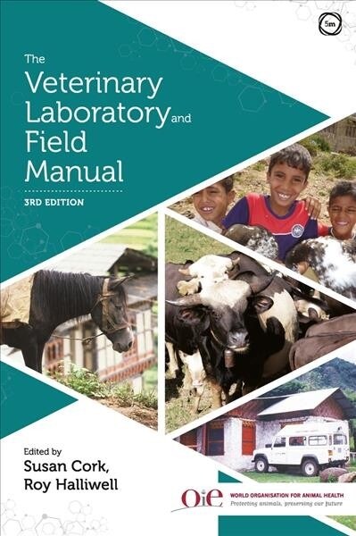The Veterinary Laboratory and Field Manual (Hardcover, 3 ed)
