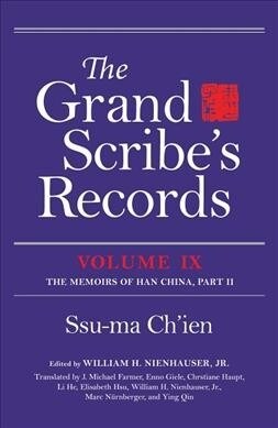 The Grand Scribes Records, Volume XI: The Memoirs of Han China, Part IV (Hardcover)