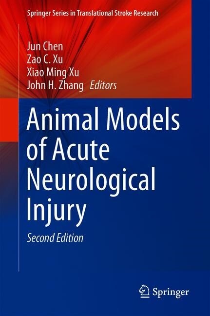 Animal Models of Acute Neurological Injury (Hardcover, 2, 2019)