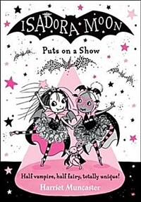 Isadora Moon Puts on a Show (Hardcover)