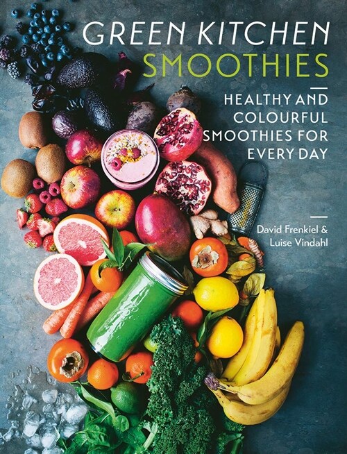 Green Kitchen Smoothies : Healthy and colourful smoothies for everyday (Paperback)