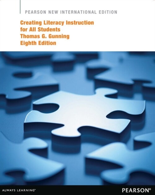 Creating Literacy Instruction for All Students Pearson New International Edition, plus MyEducationLab without eText (Multiple-component retail product, 8 ed)