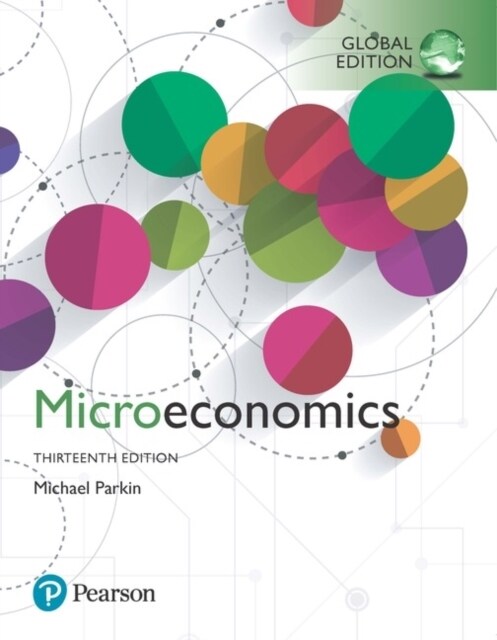 Microeconomics, Global Edition + MyLab Economics with Pearson eText (Package, 13 ed)