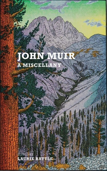 John Muir : A Miscellany (Paperback, New ed)