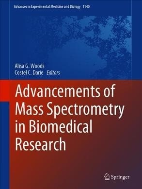 Advancements of Mass Spectrometry in Biomedical Research (Hardcover, 2, 2019)