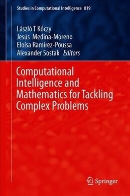 Computational Intelligence and Mathematics for Tackling Complex Problems (Hardcover, 2020)