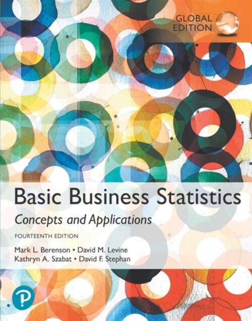 Basic Business Statistics, Global Edition + MyLab Statistics with Pearson eText (Package) (Multiple-component retail product, 14 ed)