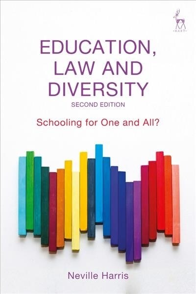 Education, Law and Diversity : Schooling for One and All? (Hardcover, 2 ed)