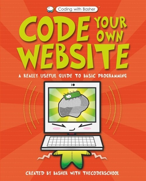 Code Your Own Website (Paperback)