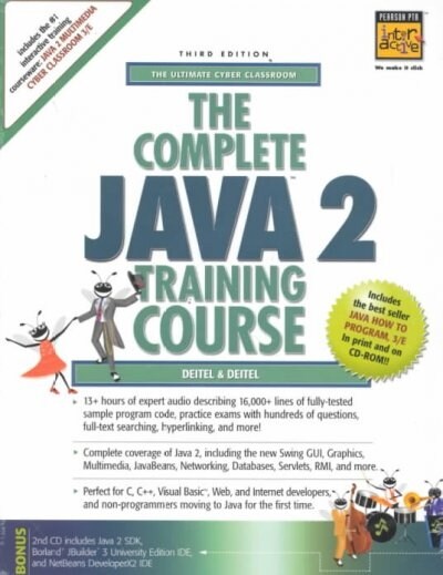 Complete Java Training Course : The Ultimate Cyber Classroom (Package, 3 Rev ed)