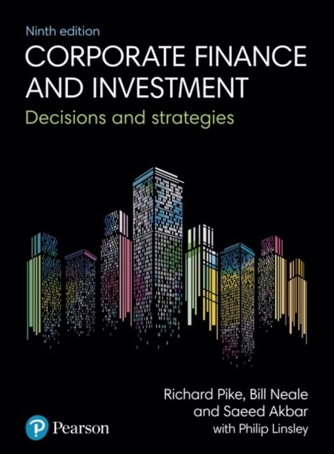 Corporate Finance and Investment + MyLab Finance with Pearson eText (Package) : Decisions And Strategies (Multiple-component retail product, 9 ed)