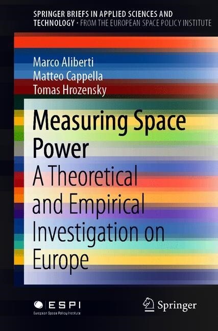 Measuring Space Power: A Theoretical and Empirical Investigation on Europe (Paperback, 2019)