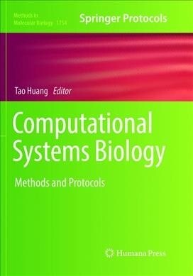 Computational Systems Biology: Methods and Protocols (Paperback, Softcover Repri)