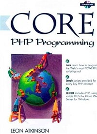 Core PHP programming : using PHP to build dynamic Web sites