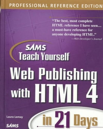 Sams Teach Yourself Web Publishing With Html 4 in 21 Days (Hardcover, CD-ROM)