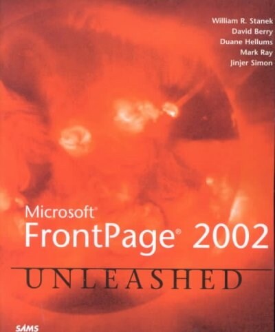 Microsoft Frontpage 2002 Unleashed (Paperback, CD-ROM)