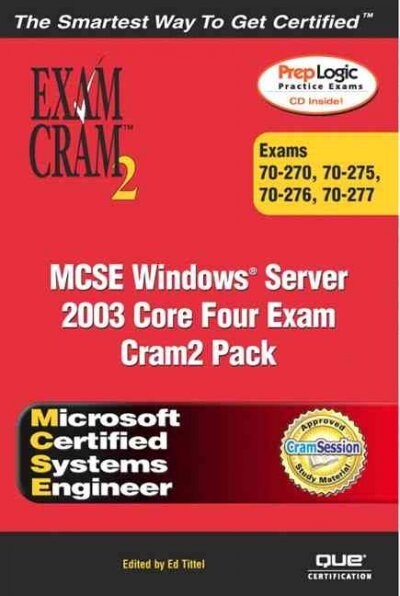Exam Cram 2 McSe 2003 Core Exams (Paperback, CD-ROM)