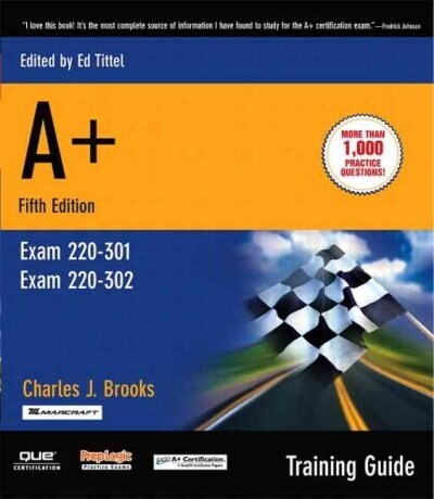 A+ Training Guide (Paperback, CD-ROM, 5th)