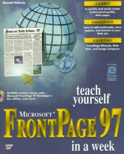 Teach Yourself Microsoft Frontpage 97 in a Week (Paperback, CD-ROM)