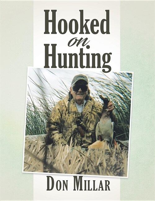 Hooked on Hunting (Paperback)