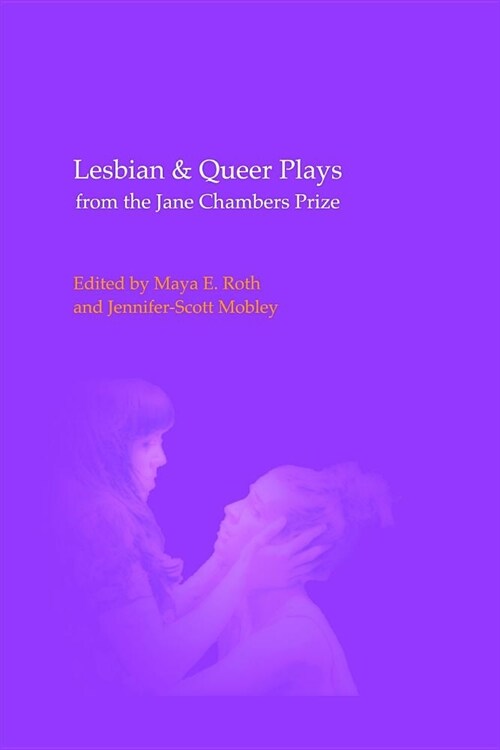 Lesbian & Queer Plays from the Jane Chambers Prize (Paperback)