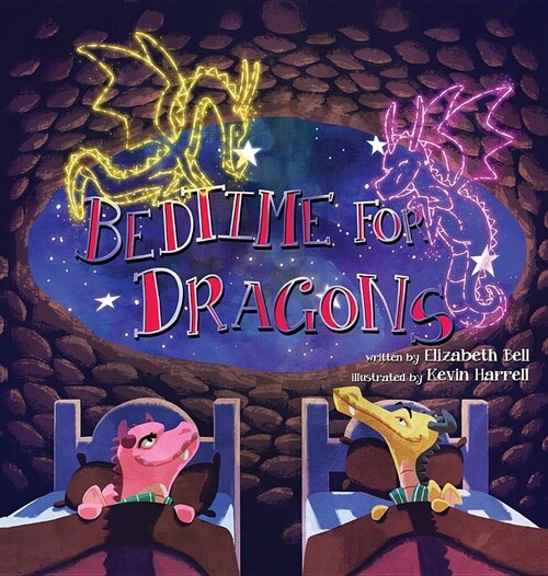 Bedtime for Dragons (Hardcover)