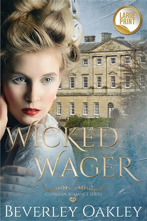 Wicked Wager: A Georgian Romance (Paperback)