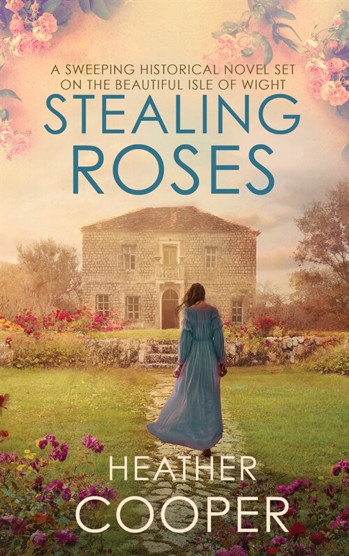 Stealing Roses : The delightful historical romance debut (Paperback)