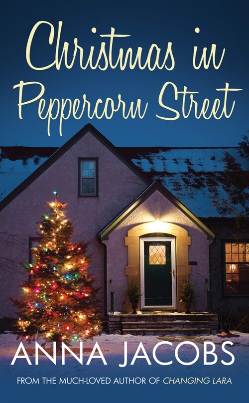 Christmas in Peppercorn Street : A festive tale of family, friendship and love from the multi-million copy bestselling author (Hardcover)