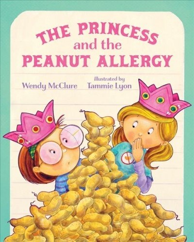 The Princess and the Peanut Allergy (Paperback)