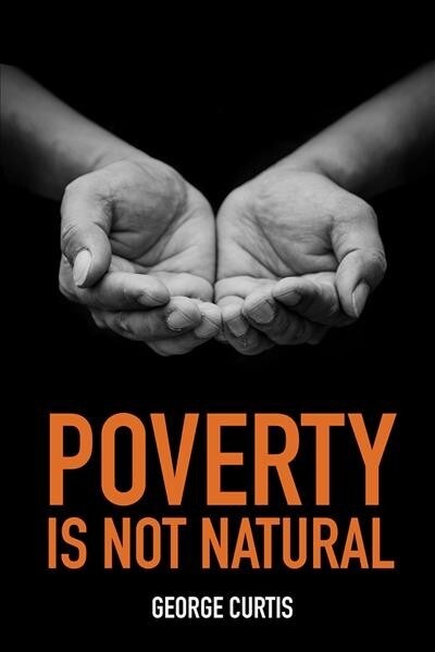 Poverty Is Not Natural (Paperback)