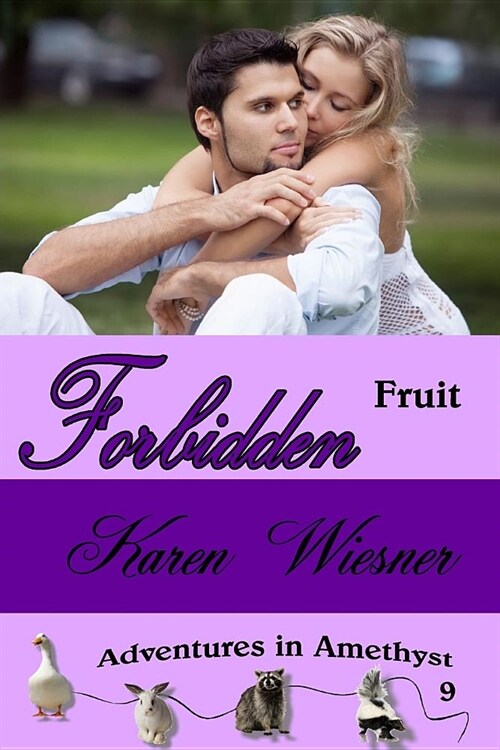 Forbidden Fruit, Adventures in Amethyst Series, Book 9 (Paperback)