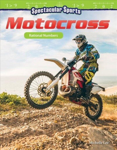 Spectacular Sports: Motocross: Rational Numbers (Paperback)