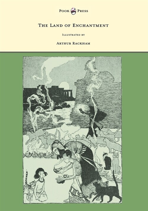 The Land of Enchantment - Illustrated by Arthur Rackham (Paperback)