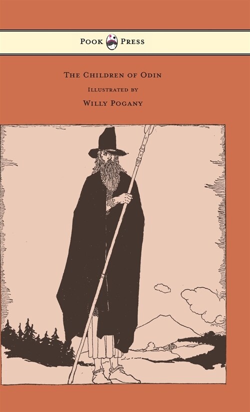 The Children of Odin - Illustrated by Willy Pogany (Hardcover)