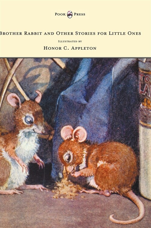 Brother Rabbit and Other Stories for Little Ones - Illustrated by Honor C. Appleton (Hardcover)