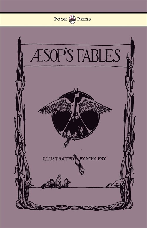 Aesops Fables - Illustrated in Black and White by Nora Fry (Paperback)