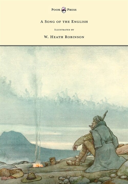A Song of the English - Illustrated by W. Heath Robinson (Paperback)