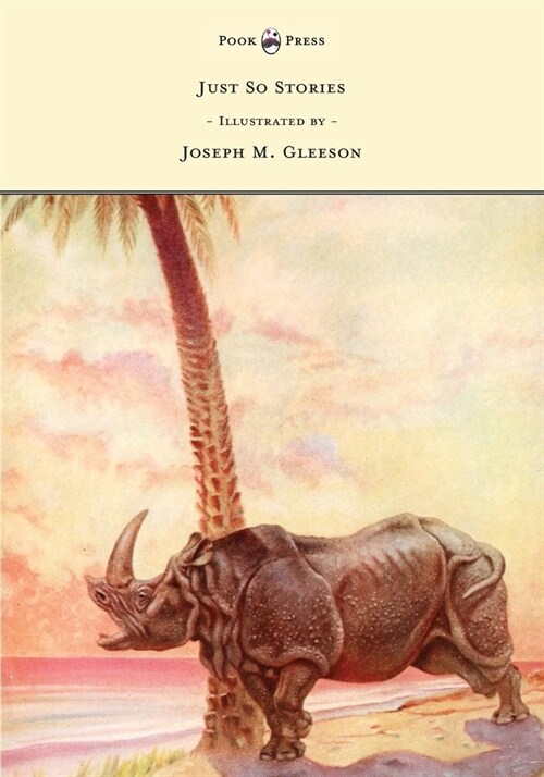 Just So Stories - Illustrated by Joseph M. Gleeson (Hardcover)