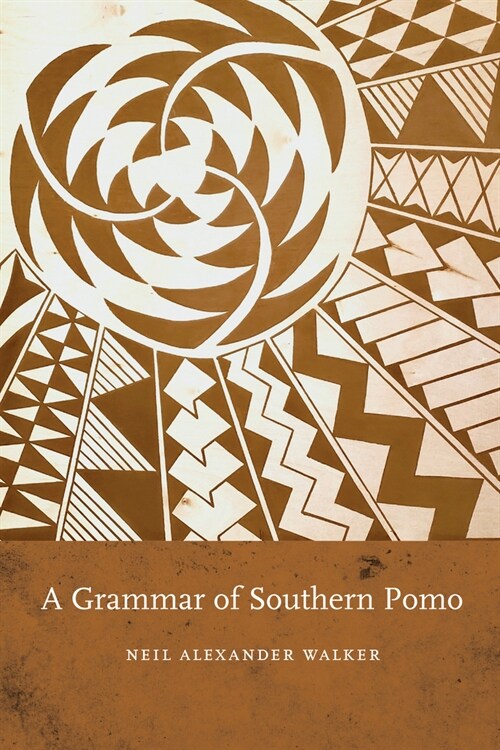 A Grammar of Southern Pomo (Hardcover)