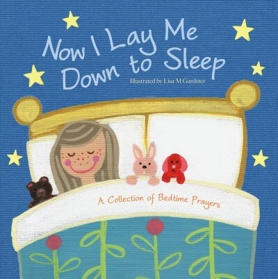 Now I Lay Me Down to Sleep (Board Books)