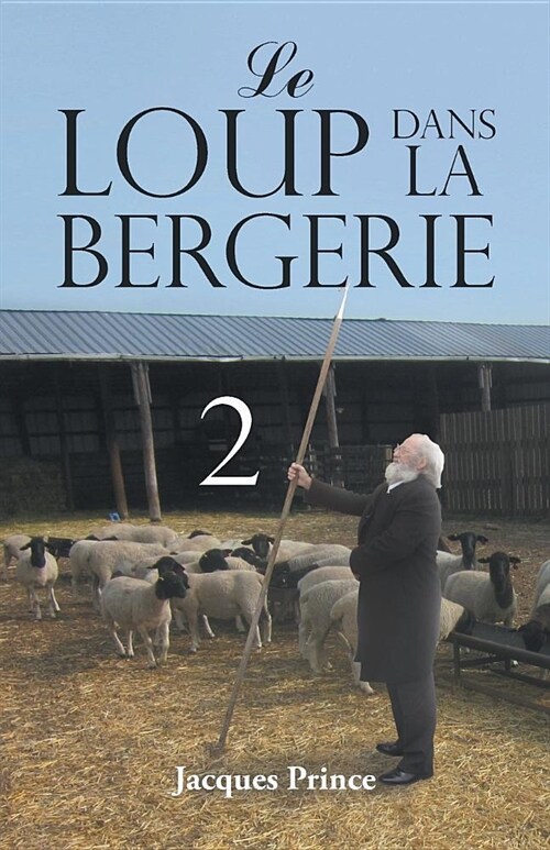 Le Loup Dans La Bergerie 2 (Paperback)