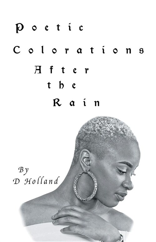 Poetic Colorations: After the Rain (Paperback)