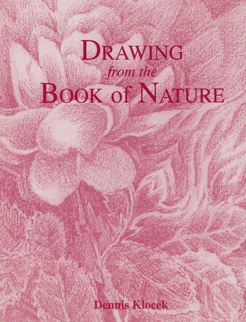 Drawing from the Book of Nature (Paperback)