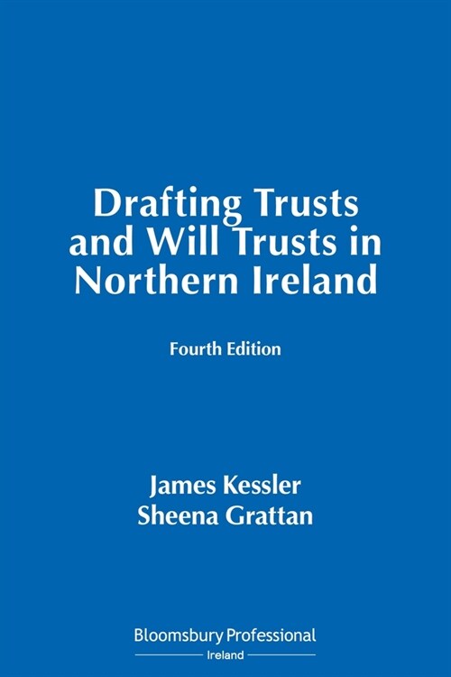 Drafting Trusts and Will Trusts in Northern Ireland (Paperback, 4)
