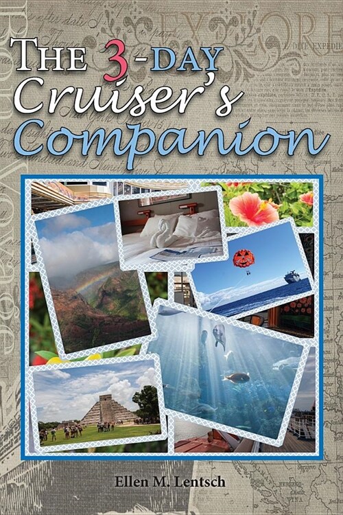 The 3-Day Cruisers Companion (Paperback)